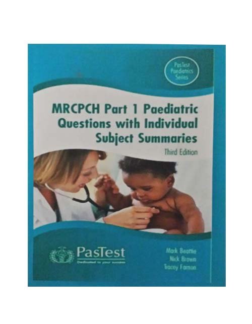 Passtest MRCPCH Part 1 Paediatric Questions with Individual Subject Summaries