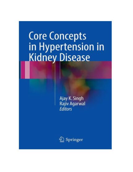 core concepts in hypertension in kidney disease