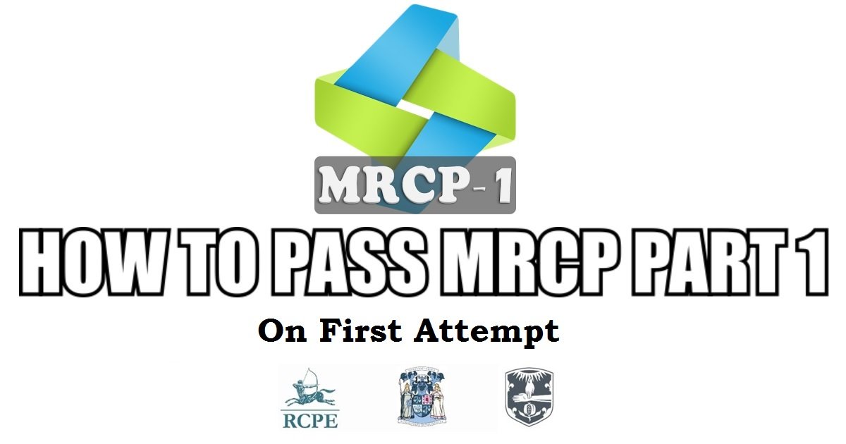 How to pass MRCP part 1 Exam on First Attempt