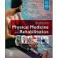Braddom’s Physical Medicine and Rehabilitation, 6th Edition