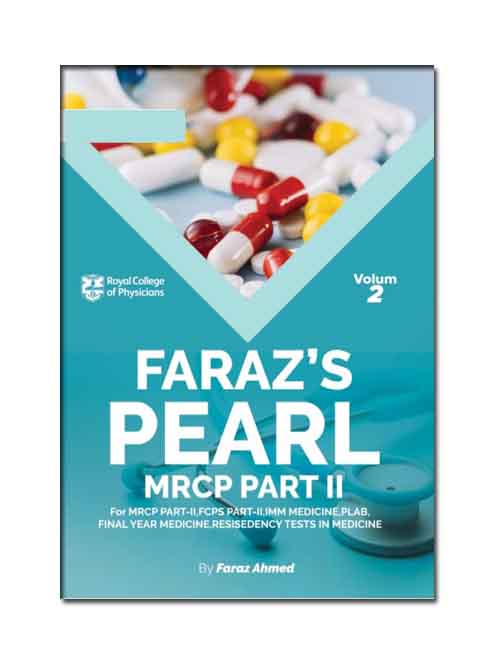 Faraz's Pearl for MRCP II by Dr. Faraz Ahmed