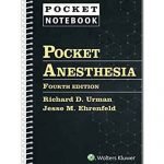 Pocket Anesthesia Fourth Edition (Pocket Notebook)