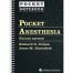 Pocket Anesthesia Fourth Edition (Pocket Notebook)