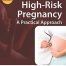 Management of High-Risk Pregnancy - A Practical Approach Second Edition by Dr. Shubha Sagar Trivedi