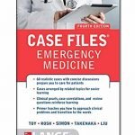 Case Files Emergency Medicine, Fourth Edition 4th Edition