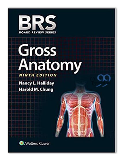 BRS Gross Anatomy 9th Edition