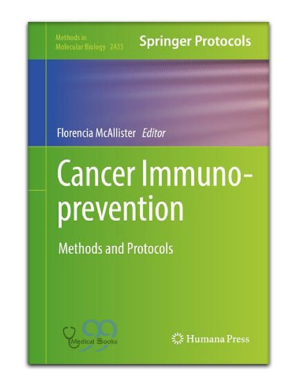 Cancer Immunoprevention Methods and Protocols