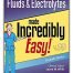 Fluids & Electrolytes Made Incredibly Easy 7th Edition