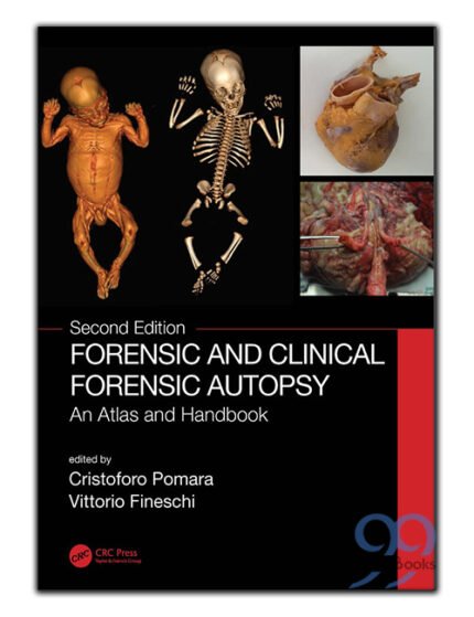 Forensic and Clinical Forensic Autopsy: An Atlas and Handbook