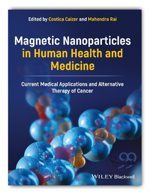 Magnetic Nanoparticles in Human Health and Medicine