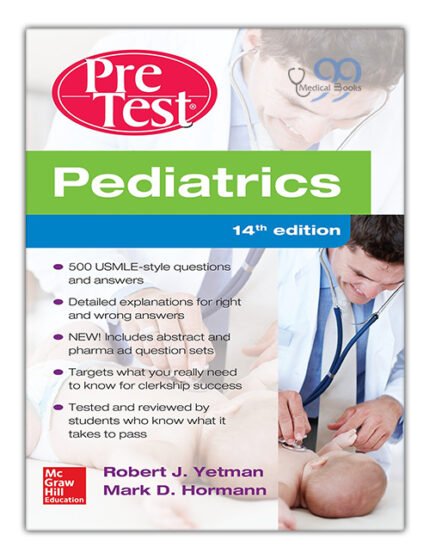 Pediatrics PreTest Self-Assessment And Review 14th Edition
