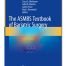The ASMBS Textbook of Bariatric Surgery 2nd Edition
