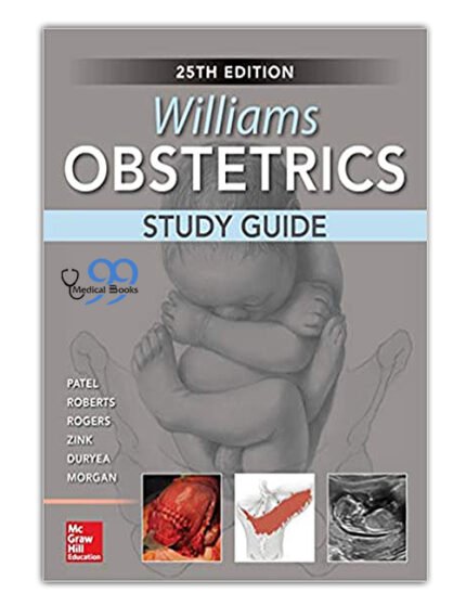 Williams Obstetrics Study Guide 25th Edition