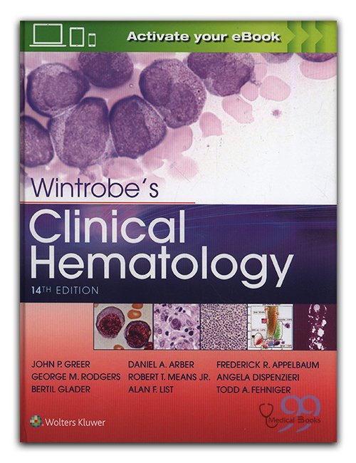 Wintrobe's Clinical Hematology 14th Edition