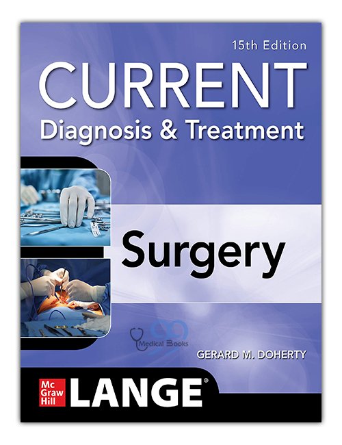 Current Diagnosis and Treatment Surgery 15th Edition