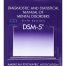 Diagnostic and Statistical Manual of Mental Disorders 5th Edition