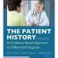 The Patient History Evidence-Based Approach to Differential Diagnosis 2nd Edition