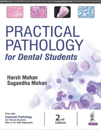 Practical Pathology For Dental Students 2nd Ed