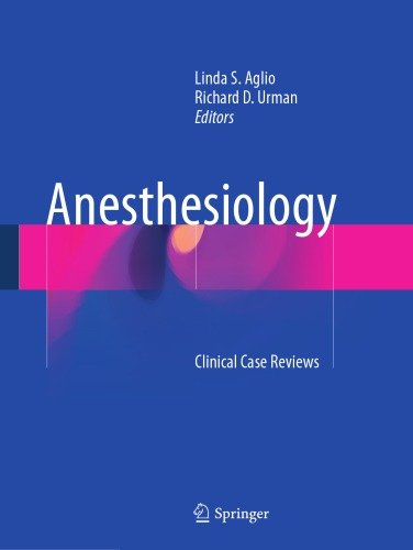 Anesthesiology Clinical Case Reviews