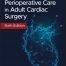 Manual of Perioperative Care in Adult Cardiac Surgery 6th Ed