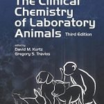 The Clinical Chemistry of Laboratory Animals 3rd Ed