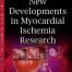 New Developments in Myocardial Ischemia Research
