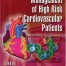 Comprehensive Management of High Risk Cardiovascular Patients