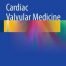 Cardiac Valvular Medicine