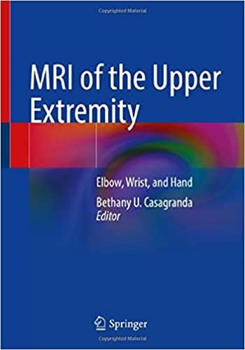 MRI of the Upper Extremity Elbow Wrist and Hand