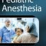 Handbook Of Pediatric Anesthesia