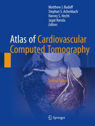 Atlas of Cardiovascular Computed Tomography 2nd Ed