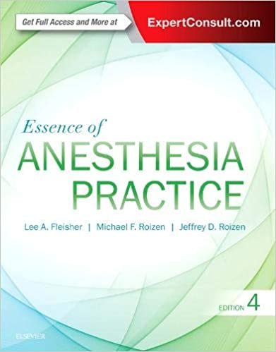 Essence of Anesthesia Practice 4th Ed
