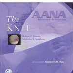 AANA Advanced Arthroscopy The Knee