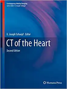 CT of the Heart (Contemporary Medical Imaging) 2nd Edition