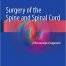 Surgery of the Spine and Spinal Cord A Neurosurgical Approach