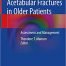 Acetabular Fractures in Older Patients Assessment and Management