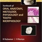 Textbook of Oral Anatomy Physiology Histology and Tooth Morphology 2nd Ed