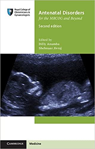 Antenatal Disorders for the MRCOG and Beyond 2nd Ed