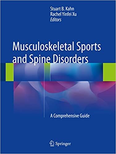 Musculoskeletal Sports and Spine Disorders A comprehensive Guide