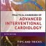 Practical Handbook of Advanced Interventional Cardiology: Tips and Tricks 5th Edition