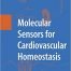 Molecular Sensors for Cardiovascular Homeostasis