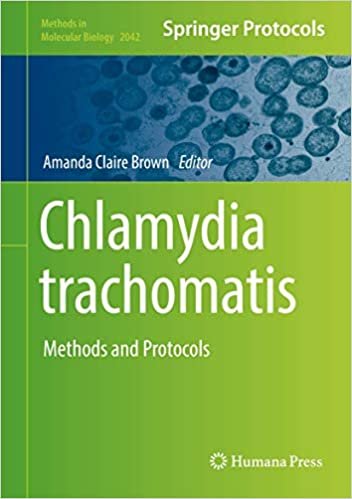 Chlamydia trachomatis Methods and Protocols