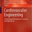 Cardiovascular Engineering Technological Advancements Reviews and Applications