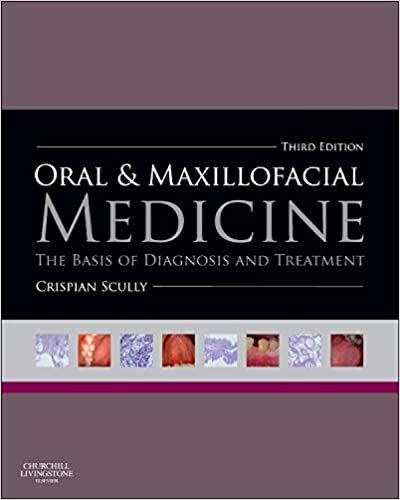 Oral and Maxillofacial Medicine The Basis of Diagnosis and Treatment 3rd Ed