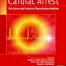 Cardiac Arrest The Science and Practice of Resuscitation Medicine 2nd Ed