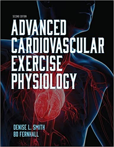 Advanced Cardiovascular Exercise Physiology Second Edition