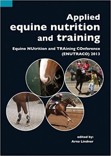 Applied Equine Nutrition and Training Equine Nutrition and Training Conference (ENUTRACO) 2013