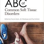 ABC Of Common Soft Tissue Disorders
