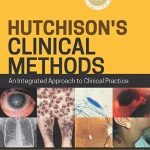 Hutchisons Clinical Methods An Integrated Approach to Clinical Practice 25th Ed
