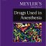 Meylers Side Effects of Drugs Used in Anesthesia